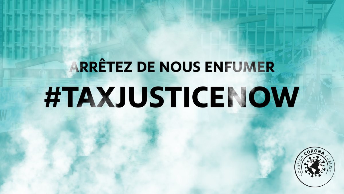 [Action] Cessez de nous enfumer, Tax Justice Now !